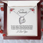 To My Soulmate -- I Have Found My Mate/Rose-- Forever Love Necklace