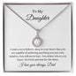 To My Daughter -- Aim For The Skies/Dad-- Eternal Hope Necklace