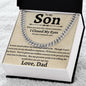 To My Son | Cuban Chain Necklace | I Closed My Eyes | Love Dad