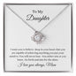 To My Daughter -- Aim For The Skies -- Love Knot Necklace