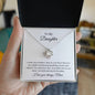 To My Daughter -- Aim For The Skies -- Love Knot Necklace