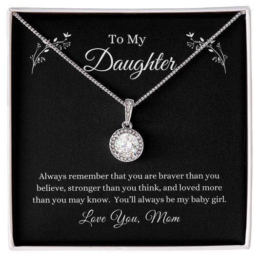 To My Daughter -- You Are Loved/Mom -- Eternal Hope Necklace