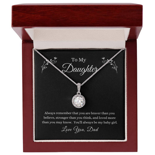 To My Daughter -- You Are Loved/Dad -- Eternal Hope Necklace