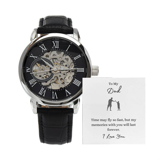 To My Dad -- Memories Will Last Forever / Son -- Openwork Watch