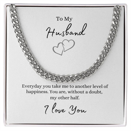 To My Husband -- My Other Half/Hearts- Cuban Link Chain