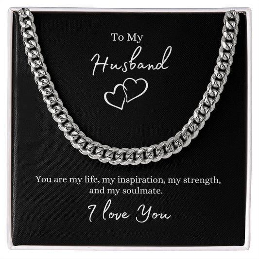 To My Husband -- You Are My Life/Hearts -- Cuban Link Chain