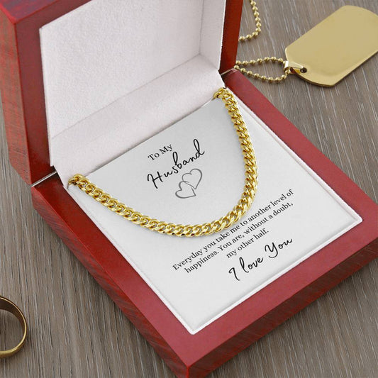 To My Husband -- My Other Half/Hearts- Cuban Link Chain