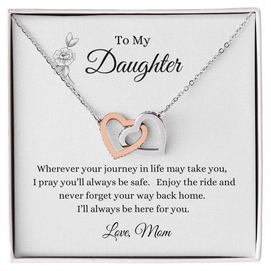 To My Daughter -- Life Journey/Mom -- Interlocking Hearts Necklace