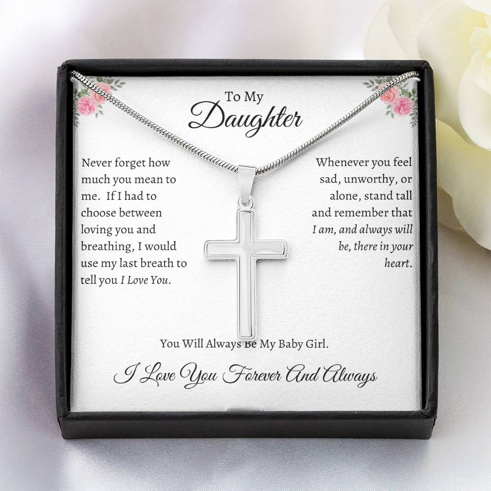 To My Daughter |  Forever And Always |  Artisan Cross Necklace