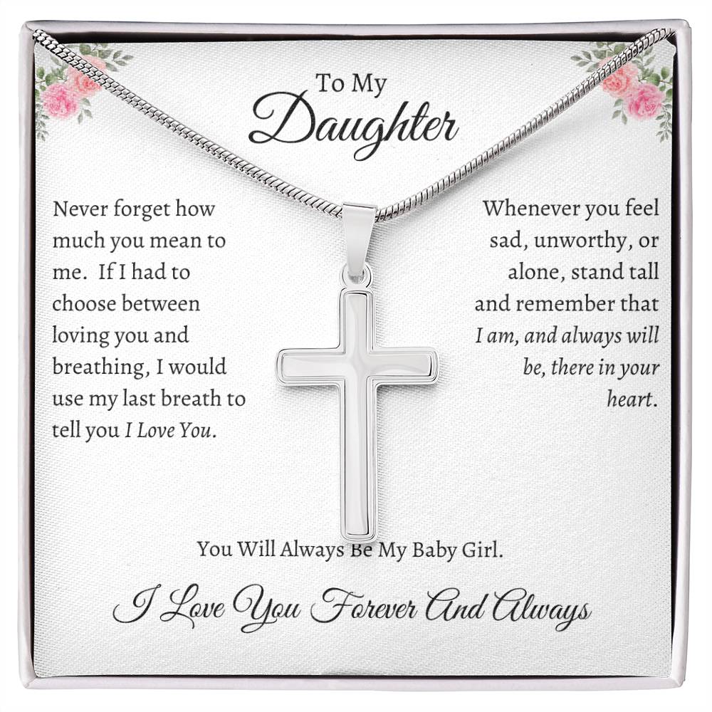 To My Daughter |  Forever And Always |  Artisan Cross Necklace